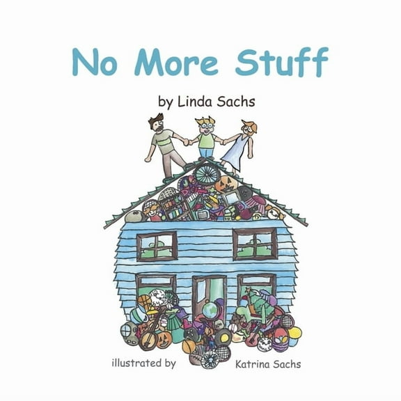 No More Stuff, (Paperback)