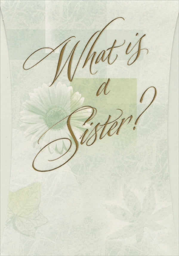 Designer Greetings What Is A Sister? Daisy on Light Green Birthday Card