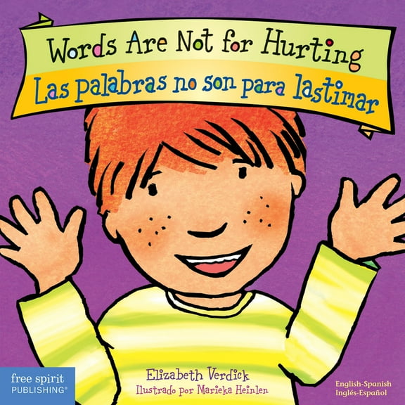 Pre-Owned Words Are Not for Hurting / Las Palabras No Son Para Lastimar Board Book (Board book) 1575423111 9781575423111