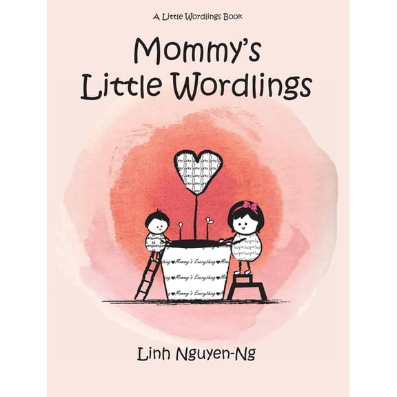 Mommy's Little Wordlings, (Hardcover)