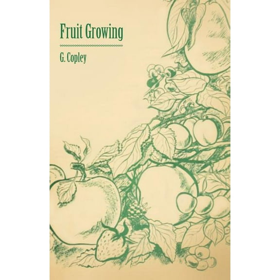 Fruit Growing (Paperback)
