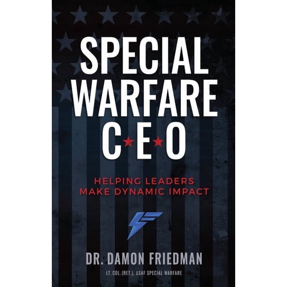 Special Warfare CEO: Helping Leaders Make Dynamic Impact, (Hardcover)