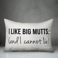 thumbnail image 2 of Creative Products I Like Big Mutts And I Cannot Lie 14x20 Poly Twill Pillow, 2 of 2