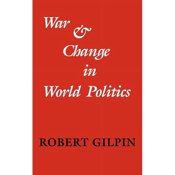 War and Change in World Politics, (Hardcover)
