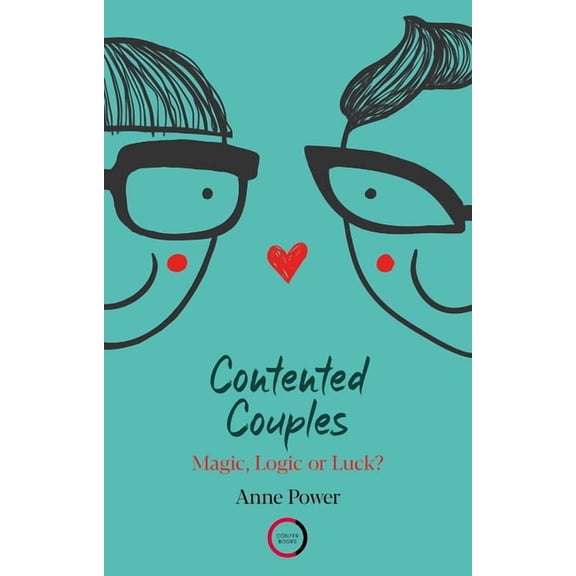 Contented Couples: Magic, Logic or Luck?, (Paperback)