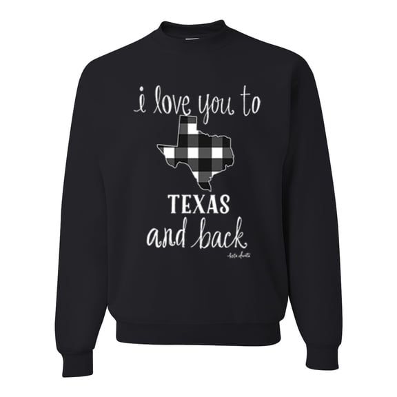 Wild Bobby, I Love You To Texas And Back Plaid Pop Culture Unisex Crewneck Graphic Sweatshirt, Black, Small