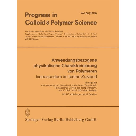 Progress in Colloid and Polymer Science Anwendungsbezogene Physikalische Charakterisierung Von Polymeren: Insbesondere Im Festen Zustand, Book 66, (Paperback)
