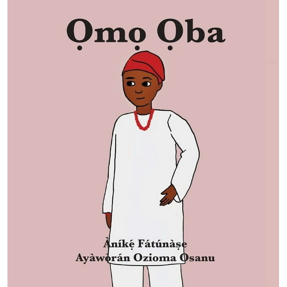 Ọmọ Ọba, (Hardcover)