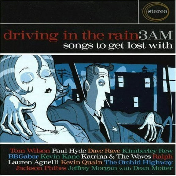 Various Artists - Driving In The Rain 3 AM: Songs To Get Lost With - Music & Performance - CD
