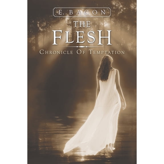 Flesh : Chronicle of Temptation