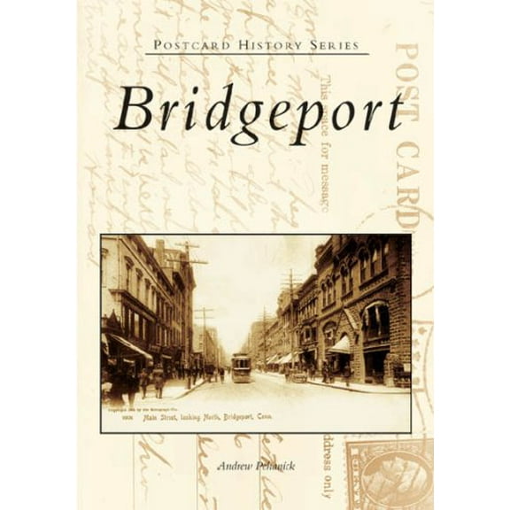 Pre-Owned Bridgeport (Postcard History) Paperback