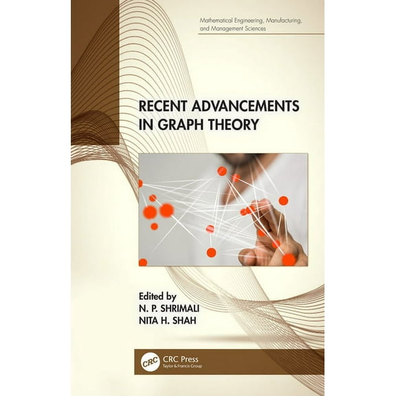 Mathematical Engineering, Manufacturing, Recent Advancements in Graph Theory, (Hardcover)