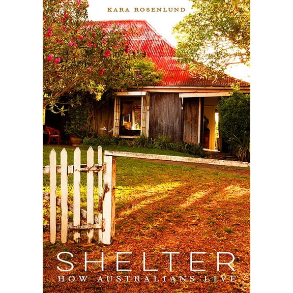 Shelter : How Australians Live (Hardcover)