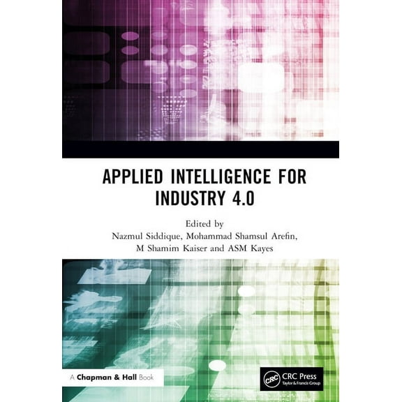 Applied Intelligence for Industry 4.0, (Hardcover)