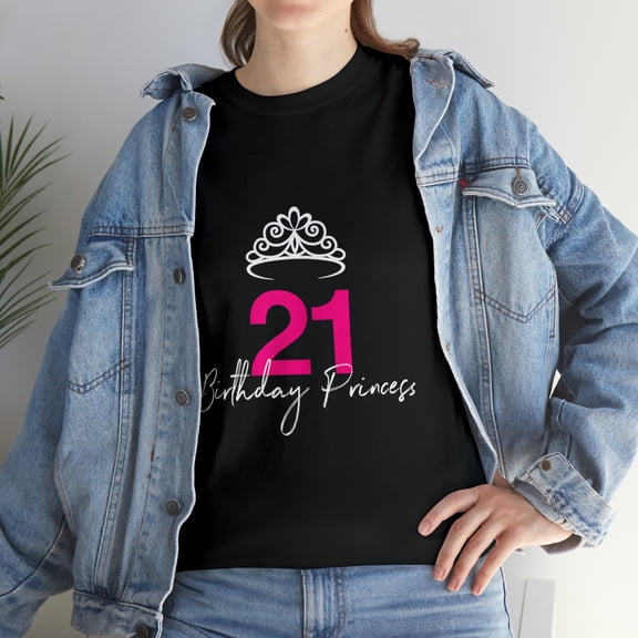 21st Birthday Princess for Her T-Shirt