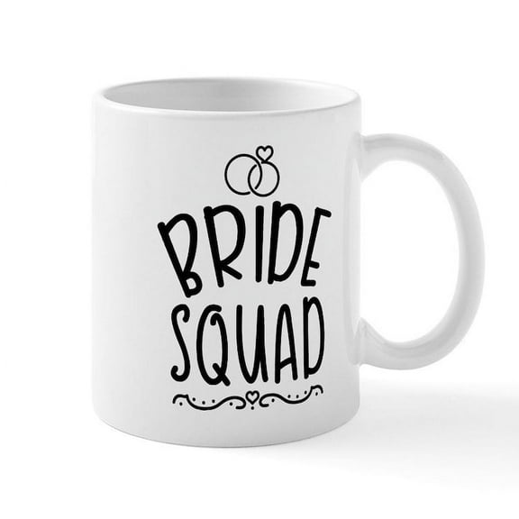 CafePress - Bride Squad Stacked - 11 oz Ceramic Mug - Novelty Coffee Tea Cup