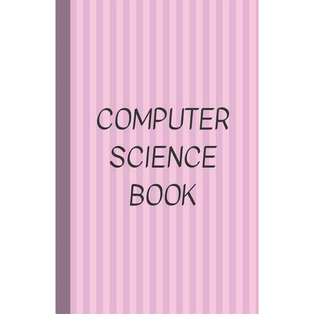 Computer Science Book: A Log Book of Passwords and URLs and E-Mails and ...