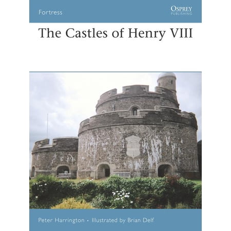 Fortress: The Castles of Henry VIII (Paperback)