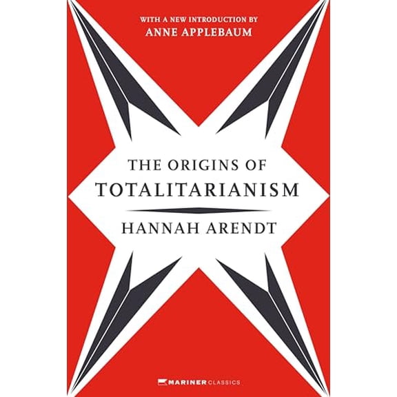 Pre-Owned The Origins of Totalitarianism: With a New Introduction by Anne Applebaum, 9780063354487, 0063354489, Paperback,