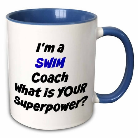 3dRose Im a swim coach, whats your super power - Two Tone Blue Mug,
