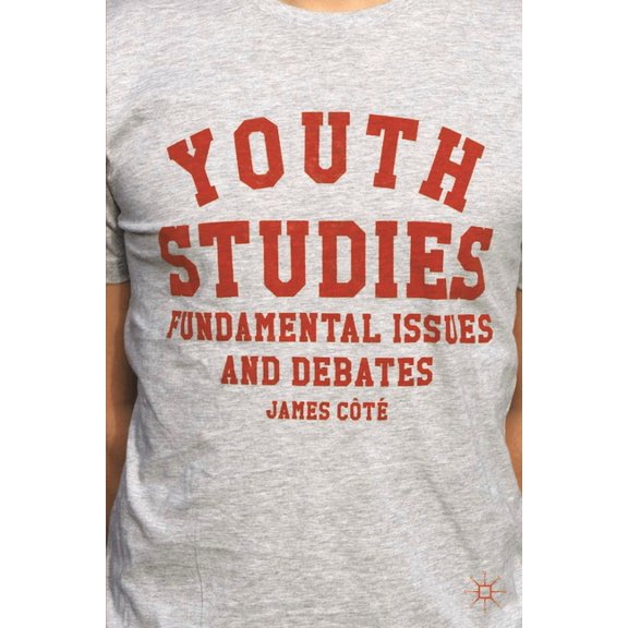 Youth Studies: Fundamental Issues and Debates, (Paperback)