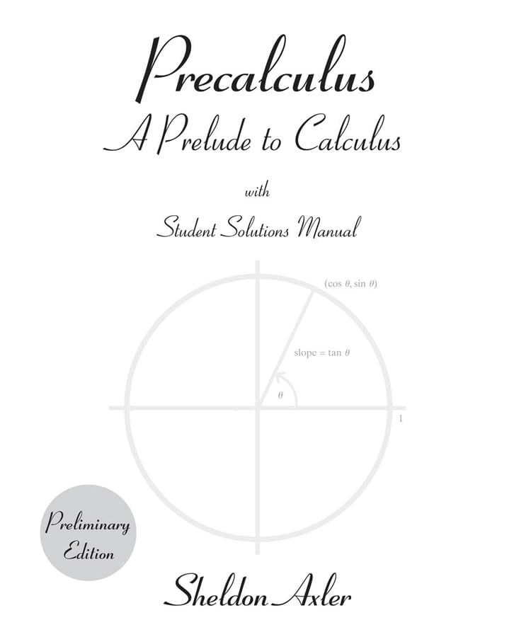 Pre-Owned Precalculus, Preliminary Edition: A Prelude to Calculus ...