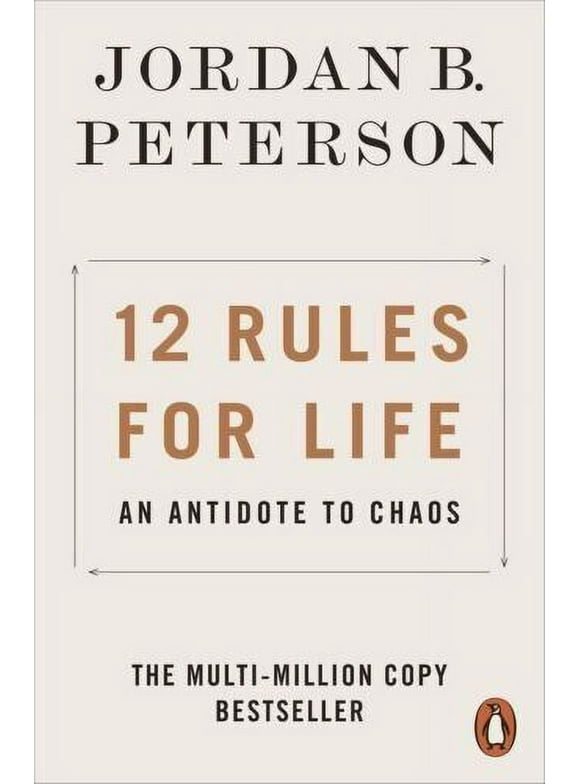12 Rules for Life an Antidote to Chaos by Jordan B. Peterson