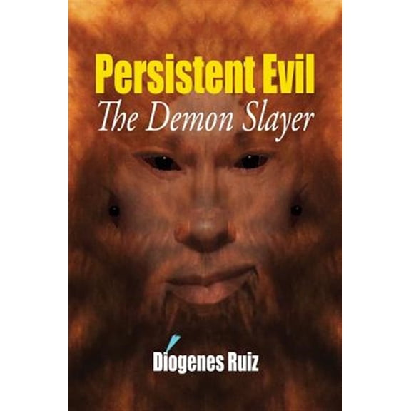 Pre-Owned Praying Mantis: Persistent Evil: The Demon Slayer (Paperback)