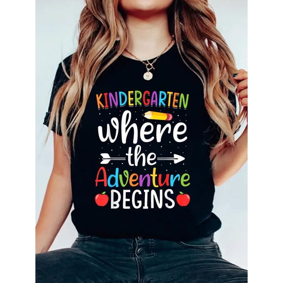 Kindergarten Where The Adventure Begins Children's T-Shirt Teacher T-Shirt Graphic Tee summer Tops For Women Round Neck Fashion Cotton shirts