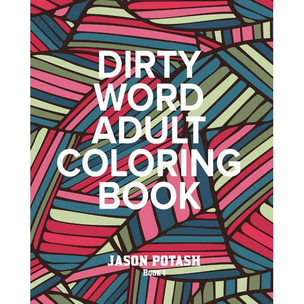 Download Dirty Word Adult Coloring Book - Vol. 1 (Paperback ...