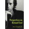 Perspectives on Richard Ford, Used [Paperback]