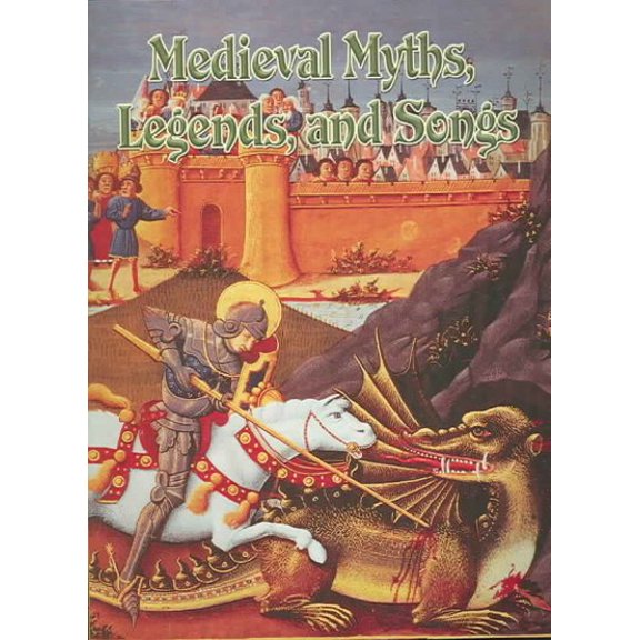 Medieval Myths, Legends, And Songs