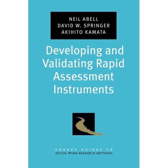 Pocket Guide to Social Work Research Met Developing and Validating Rapid Assessment Instruments, (Paperback)