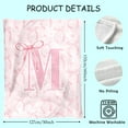 thumbnail image 5 of Coquette Pink Bow Throw Blanket, Personalized Initial Alphabet Fluffy Cozy Flannel Blanket, Monogrammed Gifts for Women, Unique Customized Blanket for Her Girls Christmas Birthday, 5 of 5