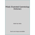 thumbnail image 1 of Pre-Owned Milady Illustrated Cosmetology Dictionary (Hardcover) 087350402X 9780873504027, 1 of 1