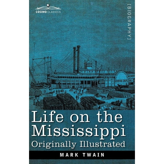 Life on the Mississippi (Paperback)