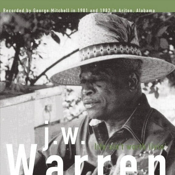 JW Warren - Life Aint Worth Livin - Blues - Vinyl