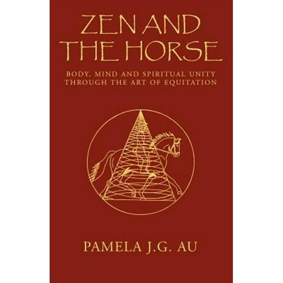 Zen and the Horse (Paperback)