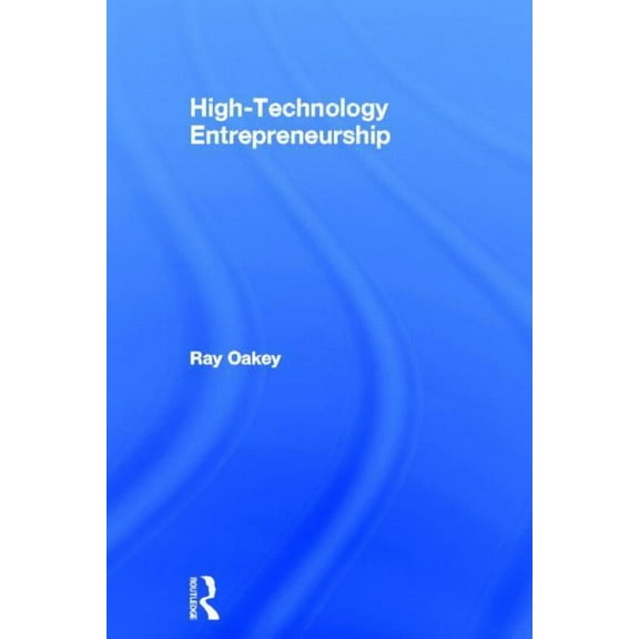 High-Technology Entrepreneurship, (Hardcover)