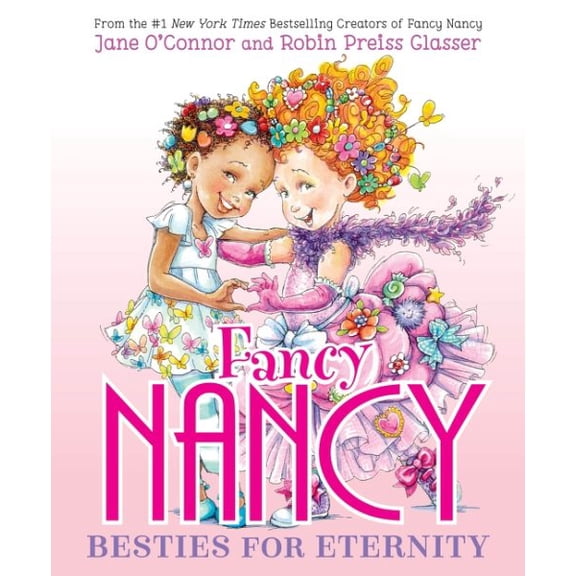 Pre-Owned Fancy Nancy: Besties for Eternity (Hardcover) 0063411229 9780063411227