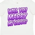 thumbnail image 4 of Inktastic Will You Marry My Daddy (purple) Boys or Girls Toddler T-Shirt, 4 of 5