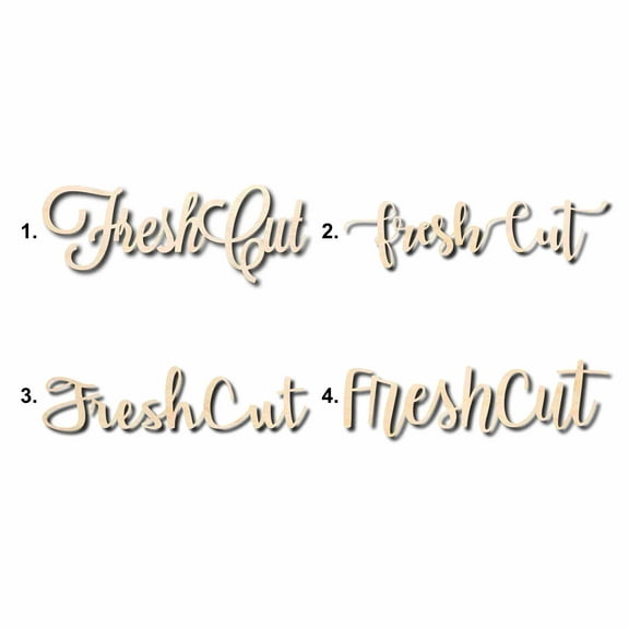 Fresh Cut Sign Unfinished Wood Cutout Home Decor DIY Option 4- 20" Wide / 1/8"