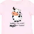 thumbnail image 4 of Inktastic Sorry, I'm a Bit Moody Today Cute Cow Pun Boys or Girls Toddler T-Shirt, 4 of 5