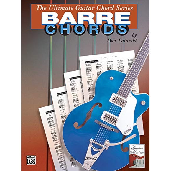 Accords de Guitare Ultimes: Accords de Barre (la Série de Livres d'Accords de Guitare Ultime)