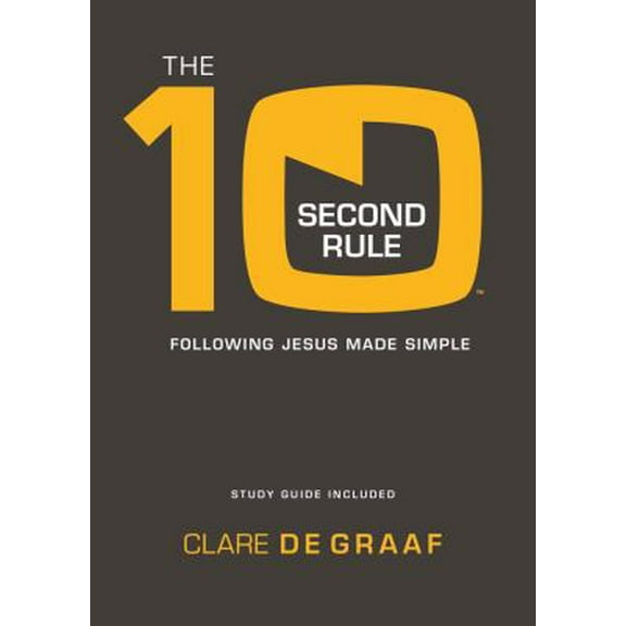 Pre-Owned 10-Second Rule: Following Jesus Made Simple (Hardcover) 1476702772 9781476702773