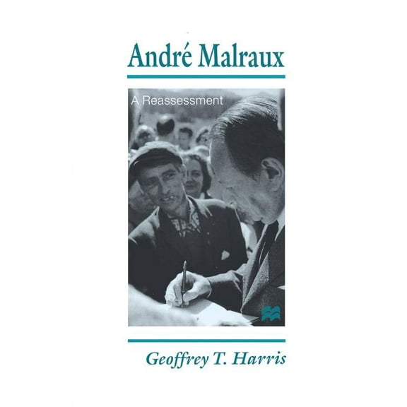 AndrÃ© Malraux: A Reassessment, (Paperback)