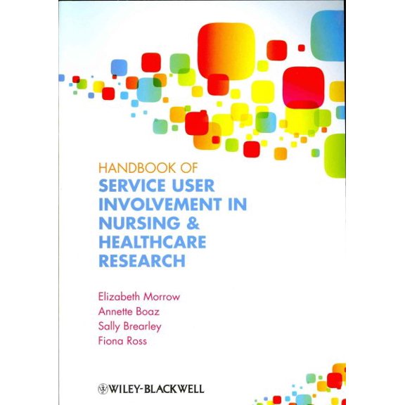 Pre-Owned Handbook of Service User Involvement in Nursing and Healthcare Research (Paperback)
