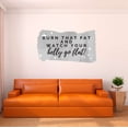 thumbnail image 2 of Watch Your Belly Go Flat Burn That Fat Workout Quote Vinyl Wall Decal Wall Art Sticker Designs Vinyl Stickers For Home House Walls Rooms Windows Bedroom Decoration Size (26x26 inch), 2 of 3