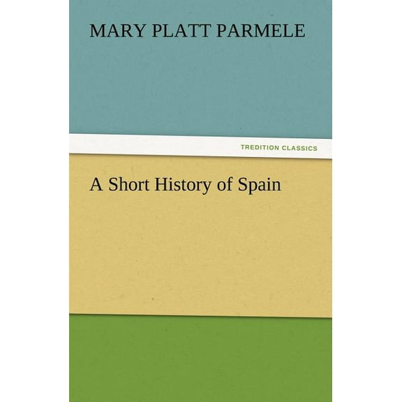 A Short History of Spain