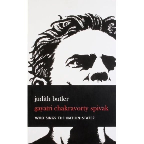 Pre-Owned Who Sings the Nation-State? : Language, Politics, Belonging (Paperback)